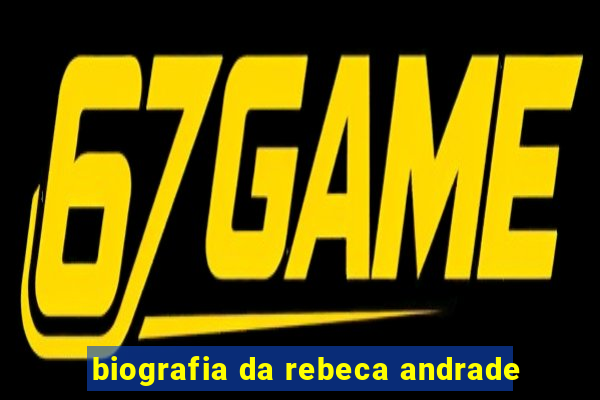 biografia da rebeca andrade